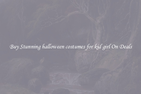 Buy Stunning halloween costumes for kid girl On Deals
