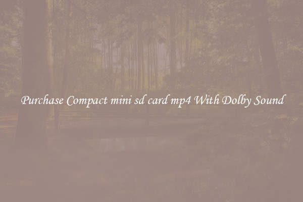 Purchase Compact mini sd card mp4 With Dolby Sound