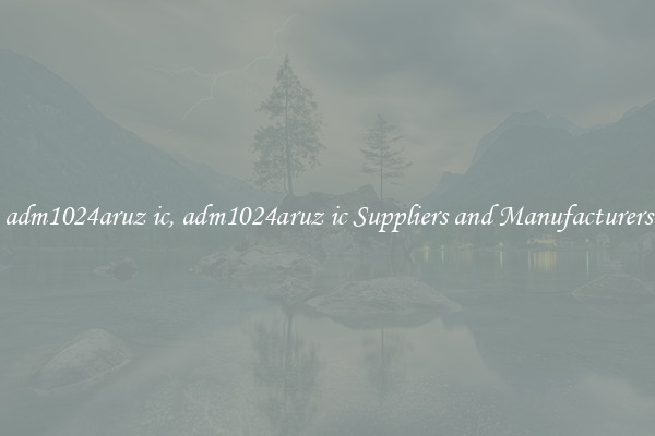 adm1024aruz ic, adm1024aruz ic Suppliers and Manufacturers