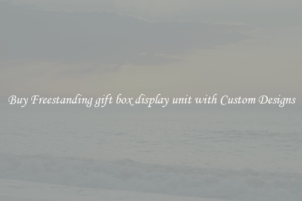 Buy Freestanding gift box display unit with Custom Designs